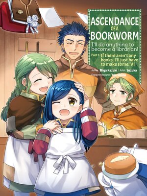 cover image of Ascendance of a Bookworm, Volume 6